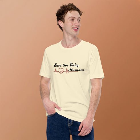Save The Baby Humans Christian Pro Life T-Shirt natural